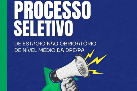 Defensoria Pública do Pará abre seleção para estágio de nível médio em Belém